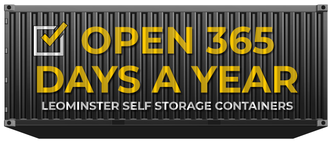 Leominster Self Storage Containers - Open 365 Days a Year